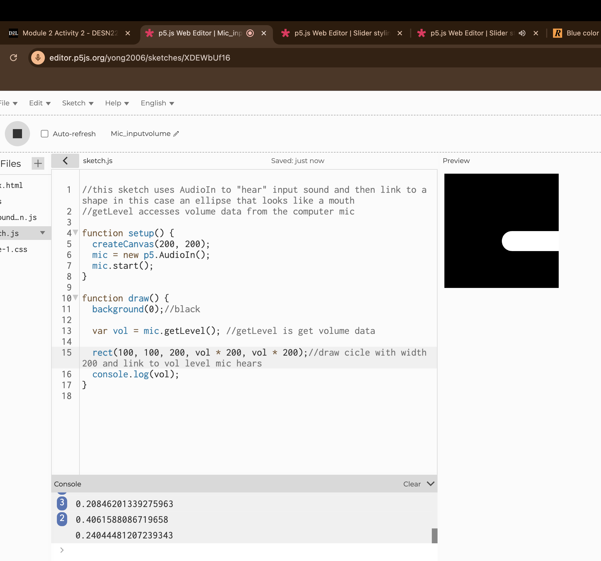 I changed the shape to be a rectangle. For some reason it was still round on the edges and was not centered. However, the placement of the rectangle made it look like it was someone's side profile with their mouth open. Pac-man if he was square.